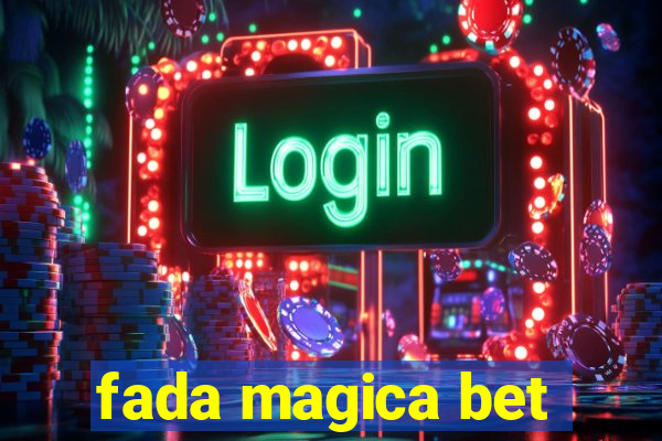 fada magica bet